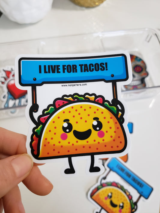 I live for Tacos! Bumper Sticker